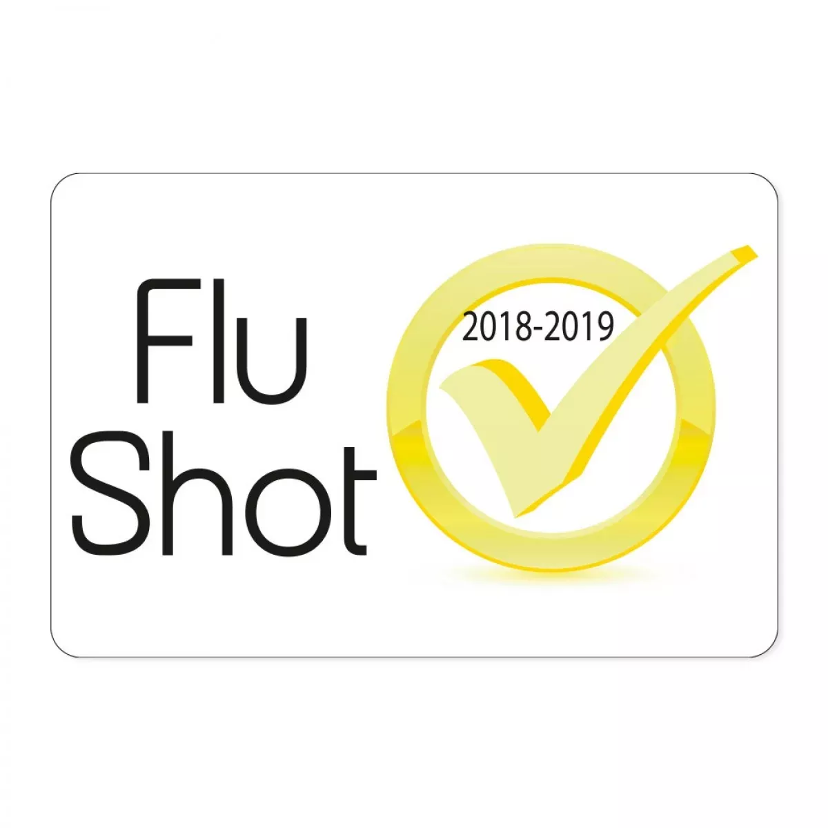 2018-2019 Flu Shot Validation Label "Flu Shot 2018-2019" 3" X 2" Paper, White 250 Per Roll