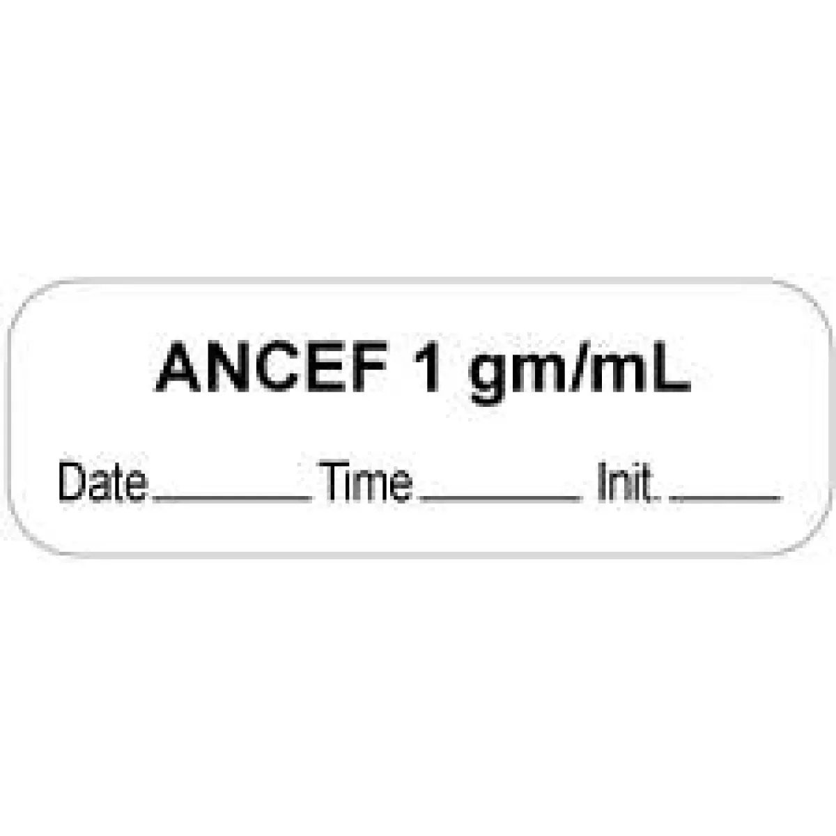 Anesthesia Label With Date, Time & Initial (Paper, Permanent) "Ancef 1 Gm/Ml" 1 1/2" X 1/2" White - 1000 Per Roll