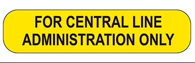 For Central Line Administration Only Labels H-17523-13152