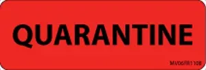 Communication Label (Paper, Permanent) Quarantine 2 15/16" X 1 Fluorescent Red - 333 Per Roll