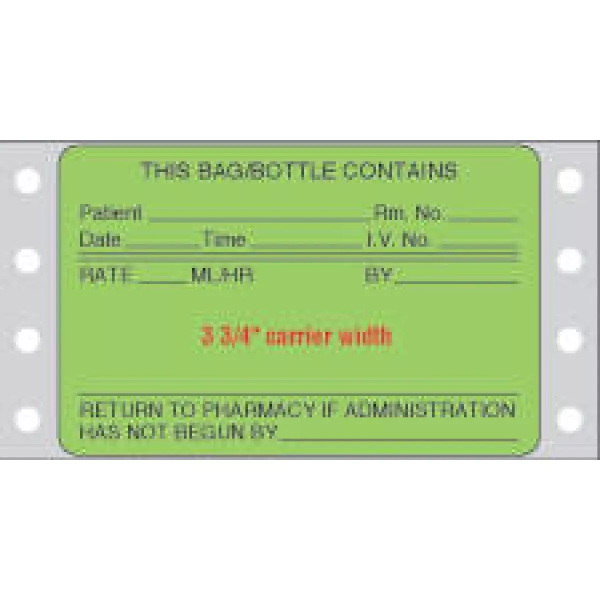 Label Dot Matrix Paper Permanent This Bag/Bottle 3" X 1.9375 Fl. Green 2500 Per Case
