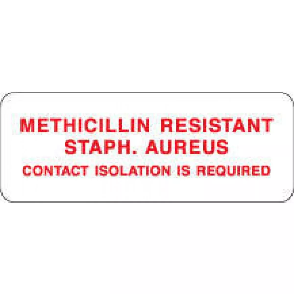 Label Paper Permanent Methicillin Resistant 3" X 1 1/8" White 1000 Per Roll
