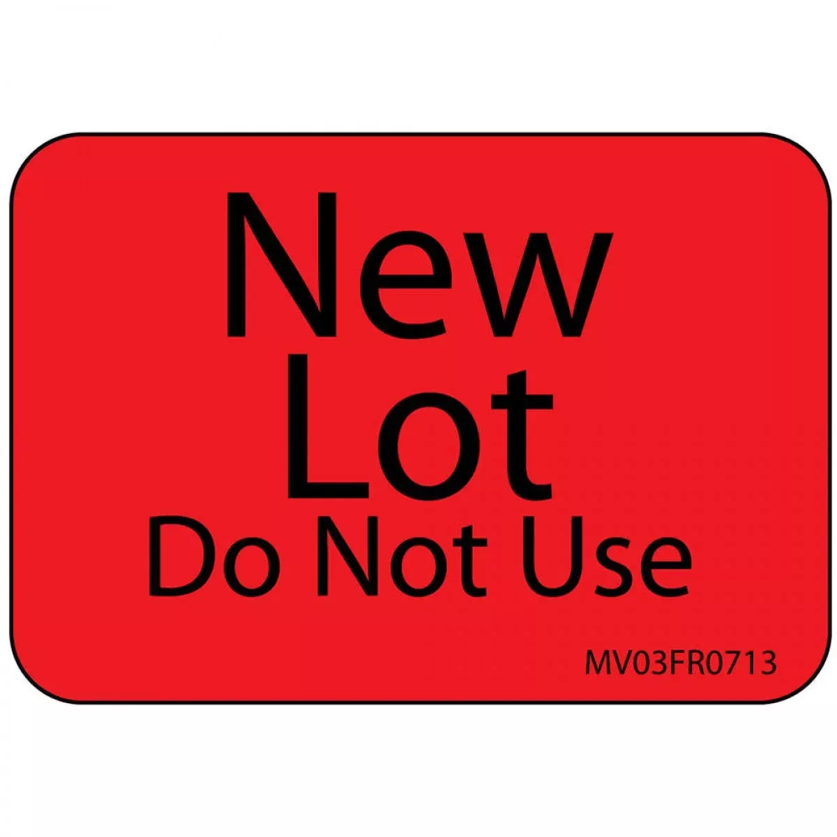 Label Paper Permanent New Lot Do Not Use 1" Core 1 7/16" X 1 Fl. Red 666 Per Roll