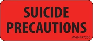 Label Paper Permanent Suicide Precautions 1" Core 2 1/4" X 1 Fl. Red 420 Per Roll X 5 Roll = 2100 Label