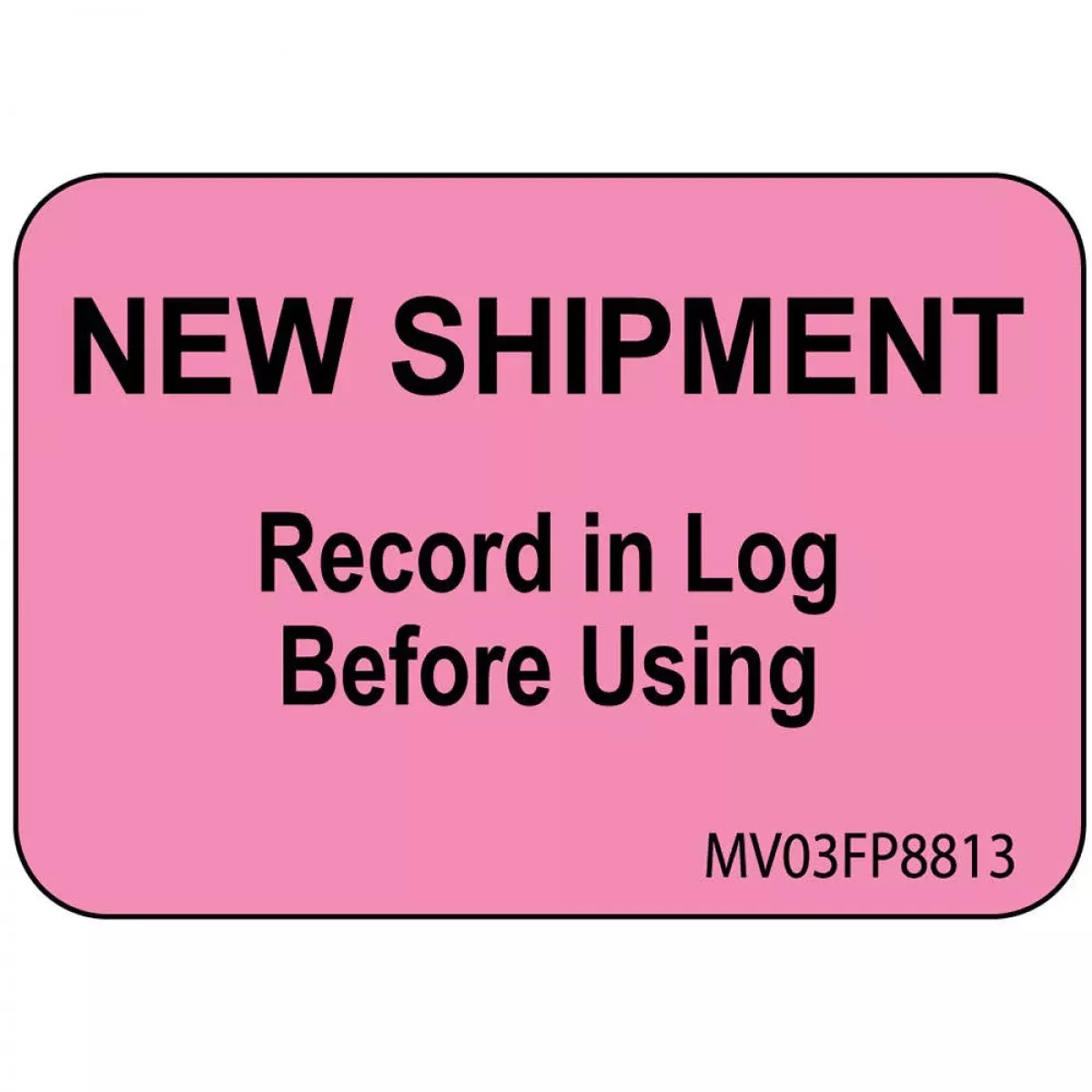 Label Paper Removable New Shipment Record 1" Core 1 7/16" X 1 Fl. Pink 666 Per Roll